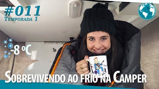 COMO SOBREVIVEMOS AO FRIO DA PATAGONIA NA CAMPER ⎮ T1・EP11