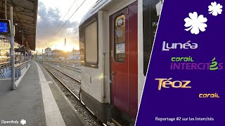 Reportage #2 - Les Intercités aka Trains Grandes Lignes