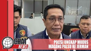 Polisi Ungkap Modus Magang Palsu ke Jerman yang Tipu Ribuan Mahasiswa - Chatnews 26 Maret 2024