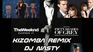 earn it ( kizomba remix ) - dj nasty