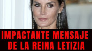 Impactante Mensaje de Letizia