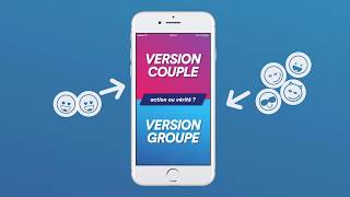 ACTION OU VÉRITÉ ?! Application iOS/Android