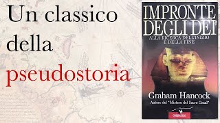 La pseudostoria di "Impronte degli dei"