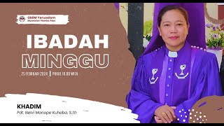 IBADAH MINGGU SESI 3 | GMIM YERUSALEM MANEMBO - NEMBO ATAS  | 25 FEBRUARI 2024