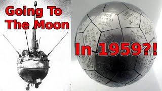 USSR's Luna Programme 1-3: The Dark Side Of The Moon