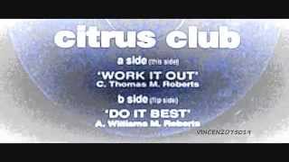 Citrus Club - Do It Best (Original)