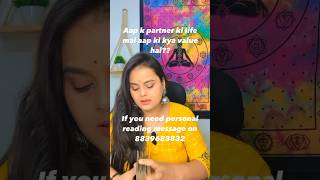 Partner ki life mai aap ki kya value /#tarot #tarotreading #astrology #tarotcards #tarotcardreading