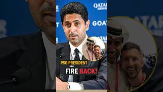 PSG President Hits Back Messi❗️🔥😱 #argentina #youtubeshorts #shorts #viral #trending #fypシviral