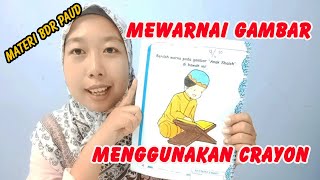 Video Pembelajaran Paud/TK | Mewarnai Gambar "Anak Sholeh" Menggunakan Crayon