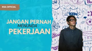 Jangan Pernah Menunda Pekerjaan || Motivasi Kehidupan