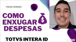 TOTVS Intera ID - Como enxugar despesas de software