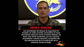 📢#NewsOnline📰 - #Ecuador🇪🇨 ▶️ Autoridades del Bloque de Seguridad dieron un anuncio sobre marcha s.