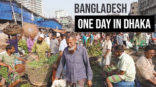 One Day In DHAKA - Bangladesh - Most Densely Populated City In the World