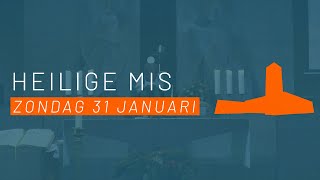 Heilige Mis Zondag 31 Januari  - Lucaskerk Den Bosch