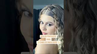 Idéias de penteados para cabelo ondulado ✨💞