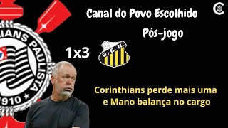 PÓS-JOGO: CORINTHIANS 1x3 Novorizontino