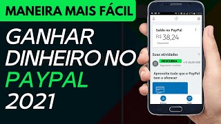 RÁPIDO! COMO GANHAR DINHEIRO no PAYPAL pelo CELULAR de GRAÇA 2022