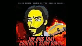 The Bus That Couldn't Slow Down Trailer