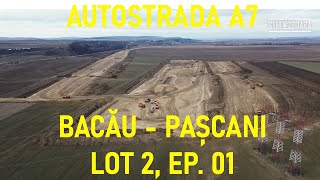 [Ep. 01 - 2.3%+] Autostrada A7 - Bacău - Pașcani, Lot 2, Filmare Integrală, UMB [08.02.2024]