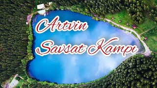 Artvin Şavşat Karagöl Kampı