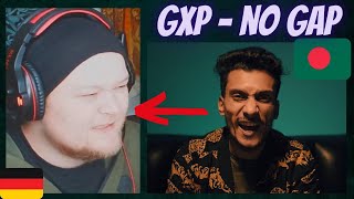 🇧🇩 GXP - No Gap | GERMAN Rapper reacts