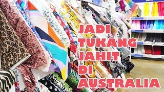 Diary Tukang Jahit: Jalan-jalan ke Surga Para Penjahit dan Pecinta Kerajinan Tangan di Australia