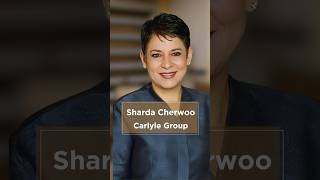 Sharda Cherwoo: Carlyle Group