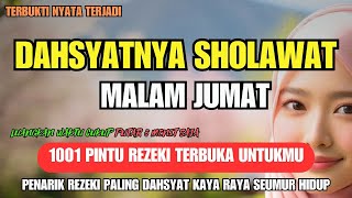 SHOLAWAT NABI MUHAMMAD SAW, PEMBERI REZEKI, PENGABUL HAJAT