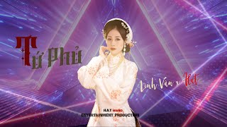 Tứ Phủ - | Linh Vân x H.A.T |