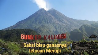 Bunker Kaliadem Merapi @Emak_Petualang