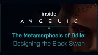 The Metamorphosis of Odile: Designing the Black Swan