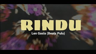 Lagu Pop Manado Terbaru 2020 | R I N D U - Len Gasla ( Beats Pulu)