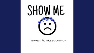 Show Me