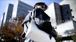 CINEMATIC PORTRAIT IN OSAKA | Sony a7c