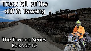 Military Truck fell off the cliff in Tawang | we got lost our way near Dhirang | Tawang Series ep 10