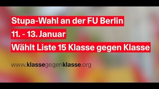 Wählt Liste 15 - Klasse gegen Klasse ins Stupa der FU Berlin!