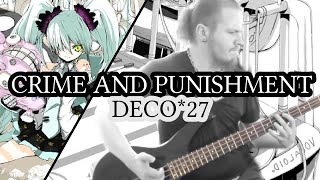 Crime and Punishment [Deco*27] Band Cover