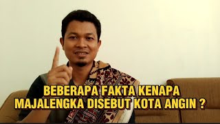 BEBERAPA FAKTA KOTA MAJALENGKA, KENAPA DISEBUT KOTA ANGIN ⁉️