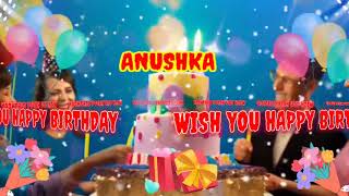 ANUSHKA - Happy Birthday Song/happy birthday to you