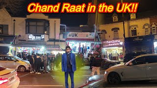 Chand Raat Celebrations in the UK: A Festive Evening of Tradition and Joy 🌙✨II #EidCelebrations #eid