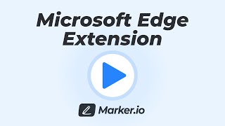 Install the Marker.io Chrome Extension on Microsoft Edge