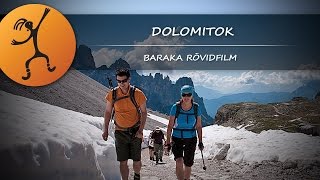 Baraka - Dolomitok gyalogtúrák