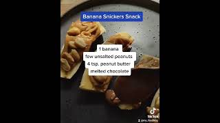 Snack | Banana Snickers Snack