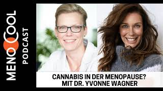 #86 Cannabis in der Menopause? – mit Dr. Yvonne Wagner