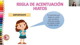 REGLAS DE ACENTUACIÓN HIATOS - LENGUAJE 5º BÁSICO