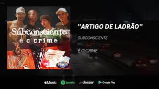 Subconsciente - Artigo de ladrão