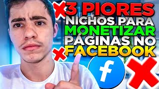 3 PIORES NICHOS DO FACEBOOK EVITE PERDER TEMPO E DINHEIRO