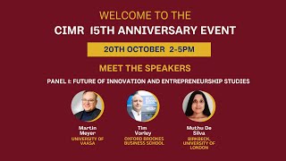 CIMR 15th Anniversary event - Workshop 1: Future of Innovation and Entrepreneurship Studies