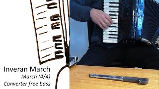 Accordion goes Concertina. Inveran March (Converter free bass accordion)