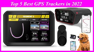 Top 5 Best GPS Trackers in 2022